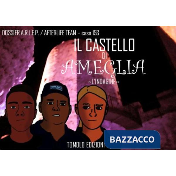 Castello di Ameglia. L'indagine (Il)