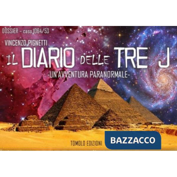 Diario delle tre J. Un'avventura paranormale (Il)