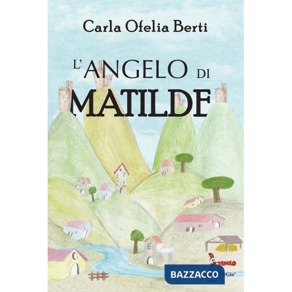 Angelo di Matilde (L')