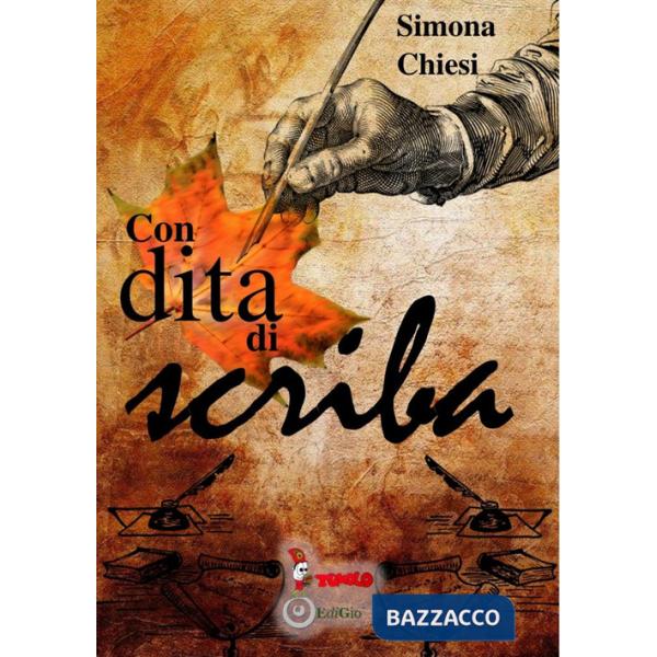 Con dita di scriba. Silloge poetica