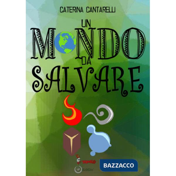Mondo da salvare (Un)