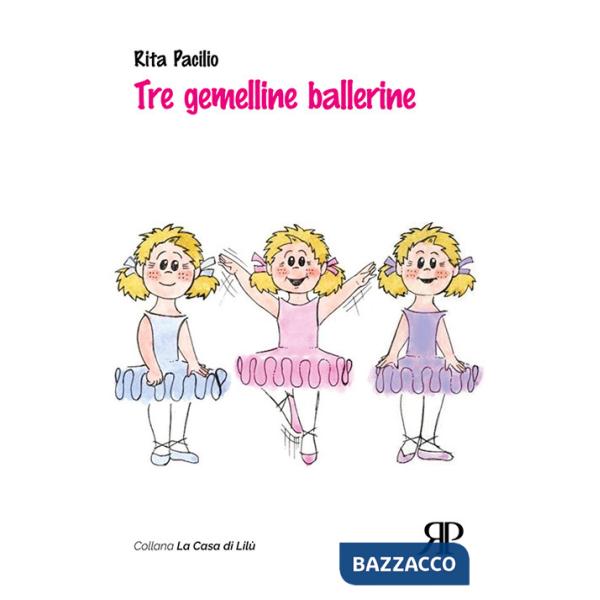Tre gemelline ballerine
