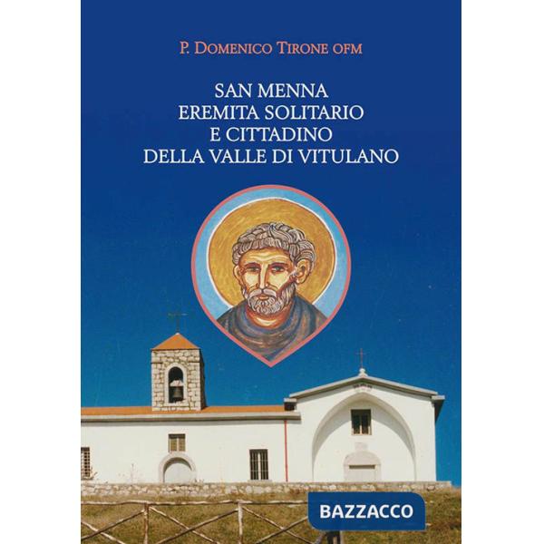 San Menna eremita solitario e cittadino della Valle di Vitulano