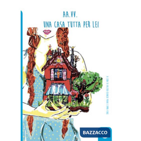 Casa tutta per lei (Una)