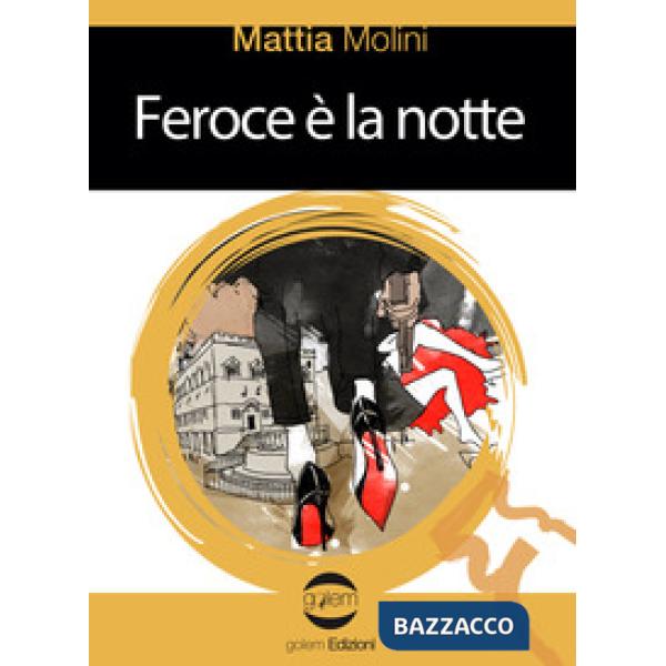 Feroce è la notte