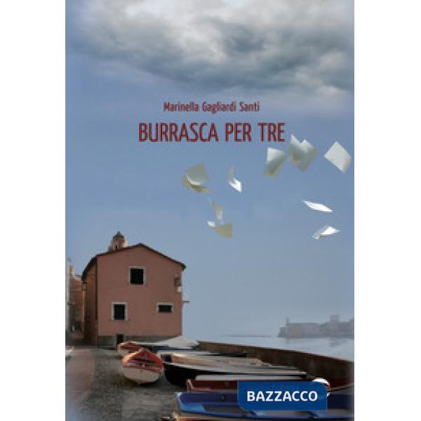 Burrasca per tre