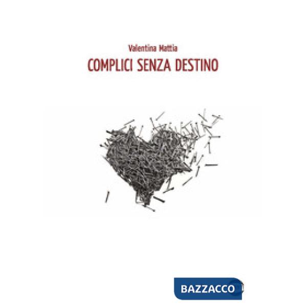 Complici senza destino