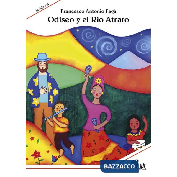 Odiseo y el Rio Atrato. Nuova ediz.