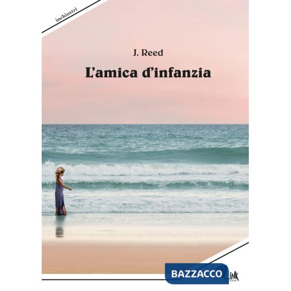 Amica d'infanzia (L')