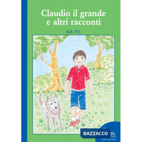 Claudio il grande e altri racconti