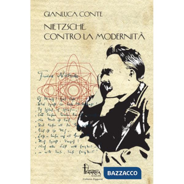 Nietzsche. Contro la modernità