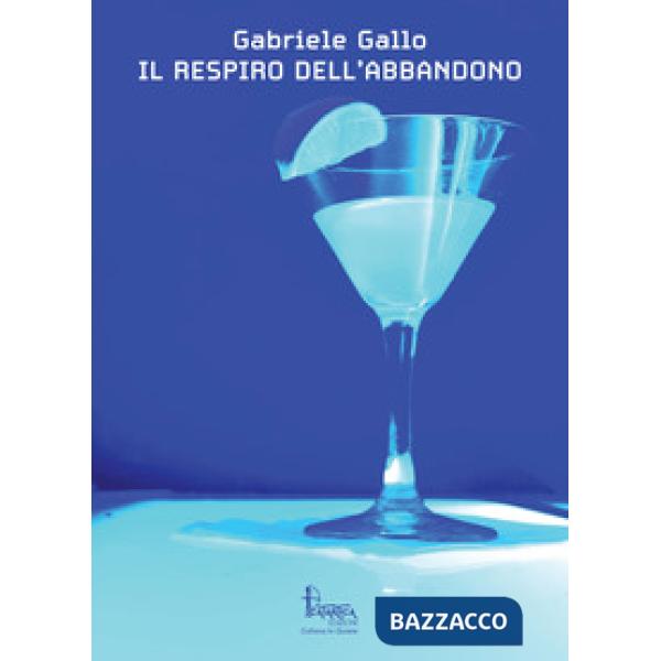 Respiro dell'abbandono (Il)