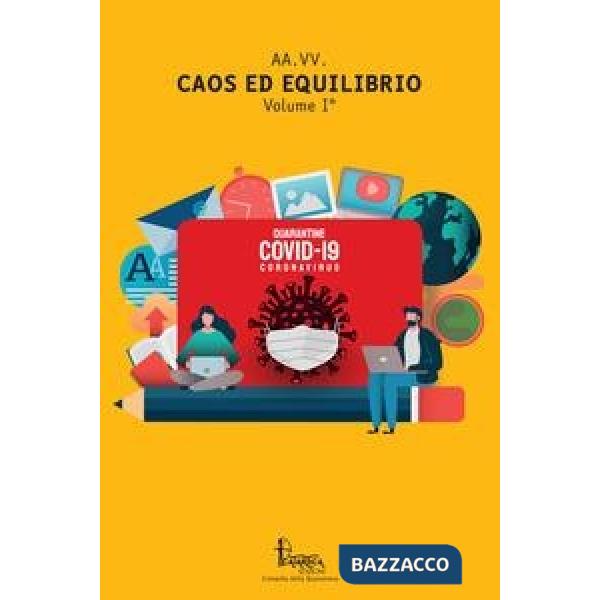 Caos ed equilibrio. Vol. 1