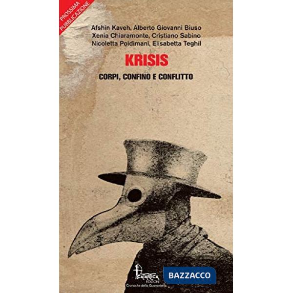 Krisis. Corpi, confino e conflitto