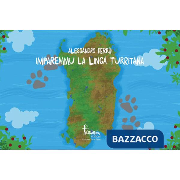 Imparemmu la linga turritana. Ediz. a colori