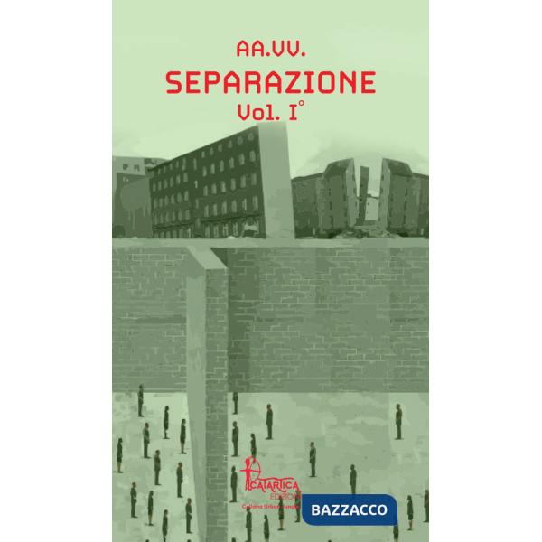 Separazione. Vol. 1