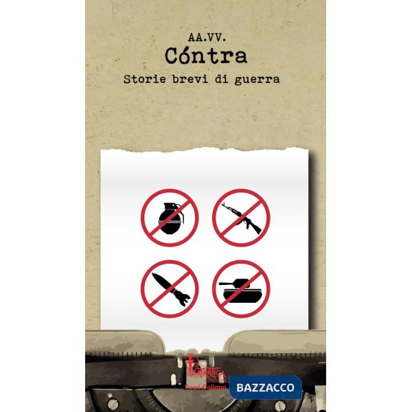Cóntra. Storie brevi di guerra