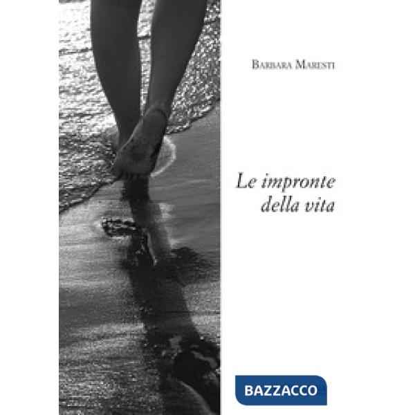 Impronte della vita (Le)