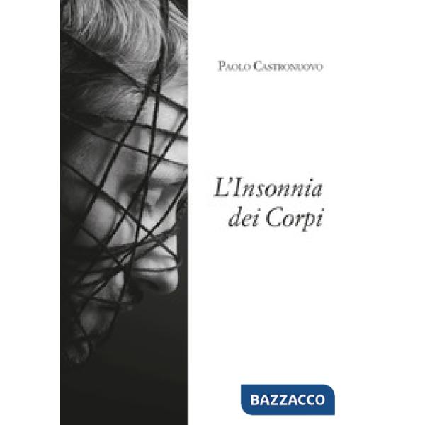 Insonnia dei corpi (L')