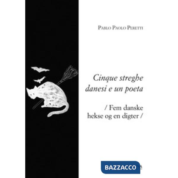 Cinque streghe danesi e un poeta-Fem danske hekse og en digter