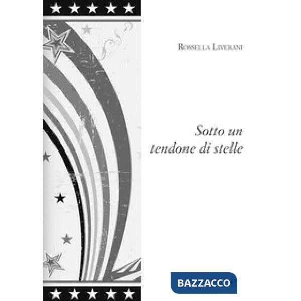 Sotto un tendone di stelle