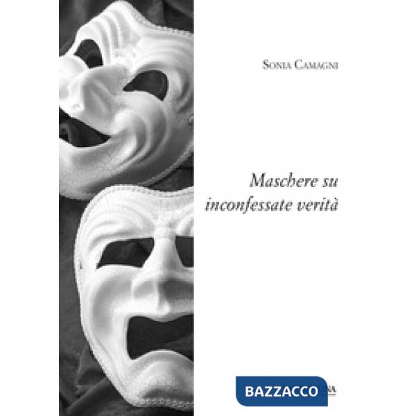 Maschere su inconfessate verità