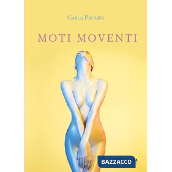 Moti moventi. Il linguaggio del corpo