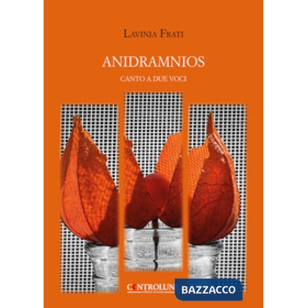 Anidramnios. Canto a due voci