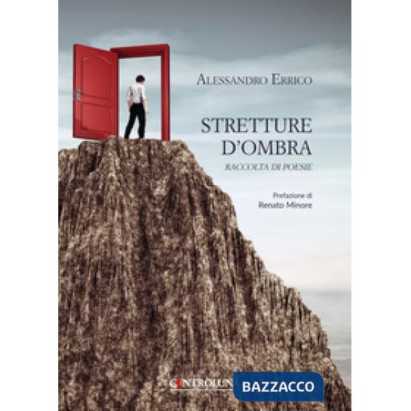 Stretture d'ombra. Raccolta di poesie