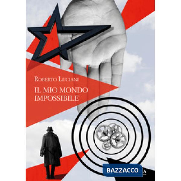 Mio mondo impossibile (Il)