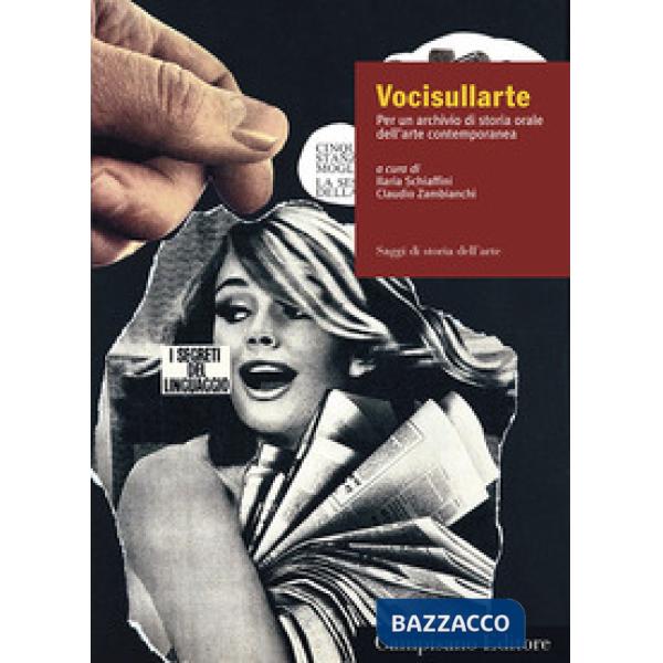 Vocisullarte. Per un archivio di storia orale dell'arte contemporanea
