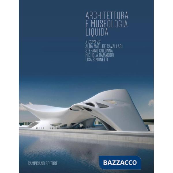 Architettura e museologia liquida