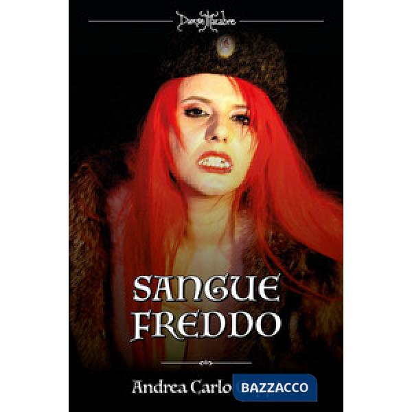 Danse macabre: Le vampire di Praga-Sangue freddo. Vol. 1-2