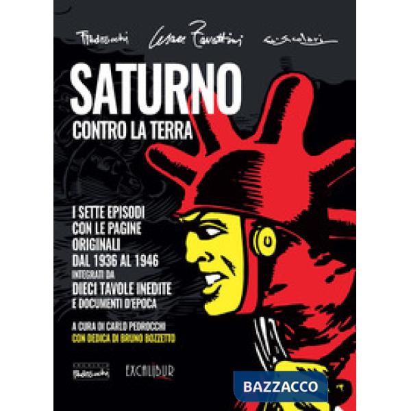 Saturno contro la Terra. L'integrale. Ediz. integrale