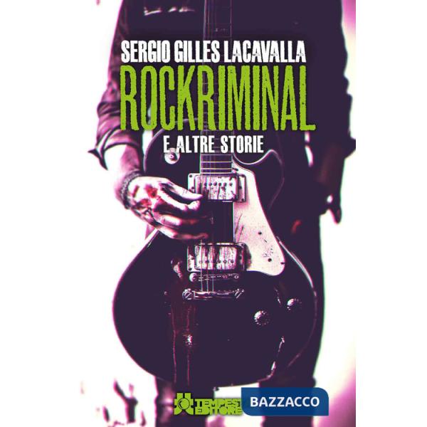 Rockriminal e altre storie