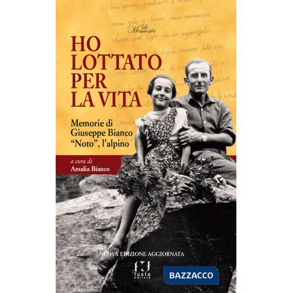 Ha lottato per la vita