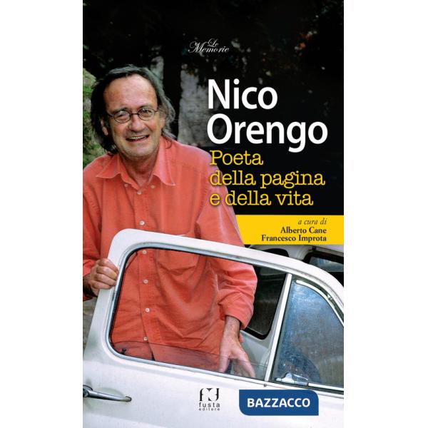 Nico Orengo, poeta della pagina e della vita