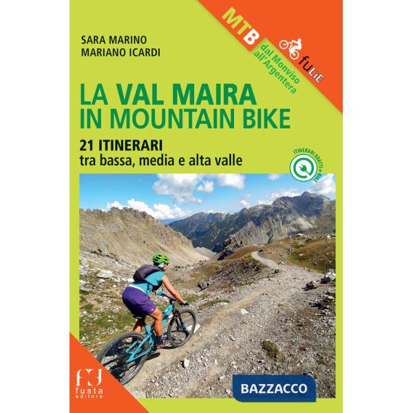 Val Maira in mountain bike. 21 itinerari (La)