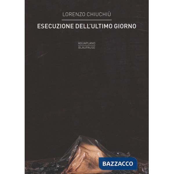 Esecuzione dell'ultimo giorno