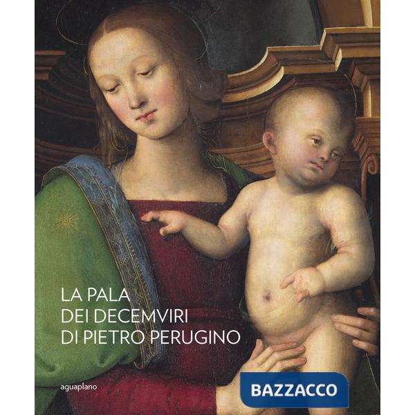 Pala dei Decemviri di Pietro Perugino (La)