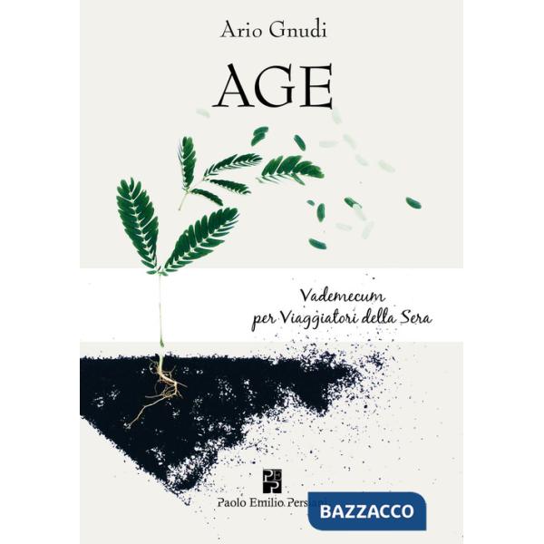 Age. Vademecum per viaggiatori della sera