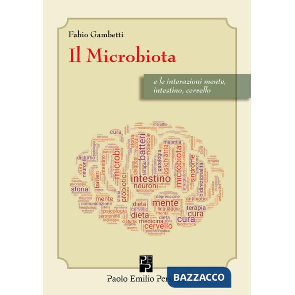 Microbiota e le interazioni mente, intestino cervello (Il)