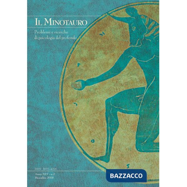 Minotauro. Problemi e ricerche di psicologia del profondo (2018) (Il). Vol. 2