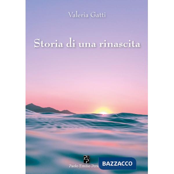 Storia di una rinascita