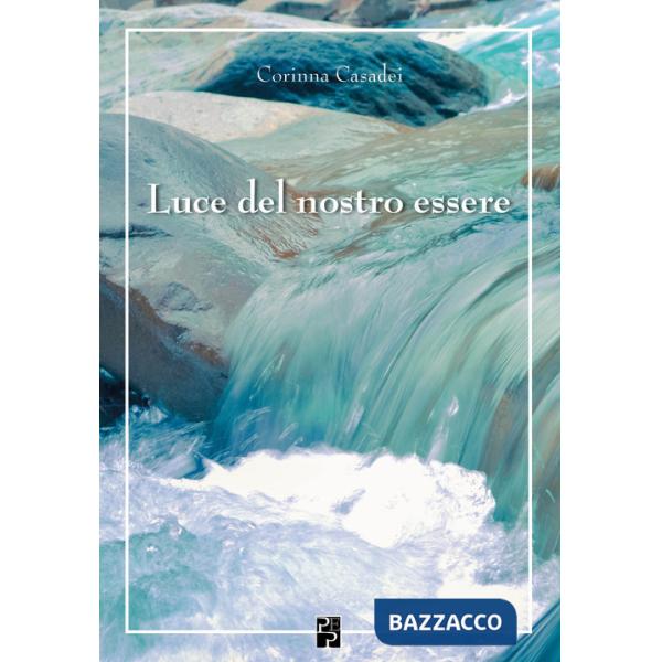Luce del nostro essere