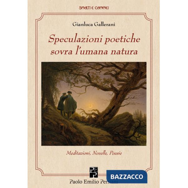 Speculazioni poetiche sovra l'umana natura
