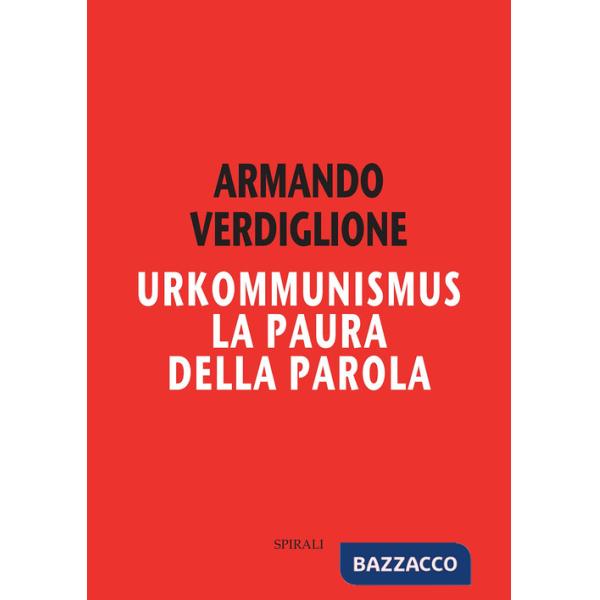 Urkommunismus. La paura della parola