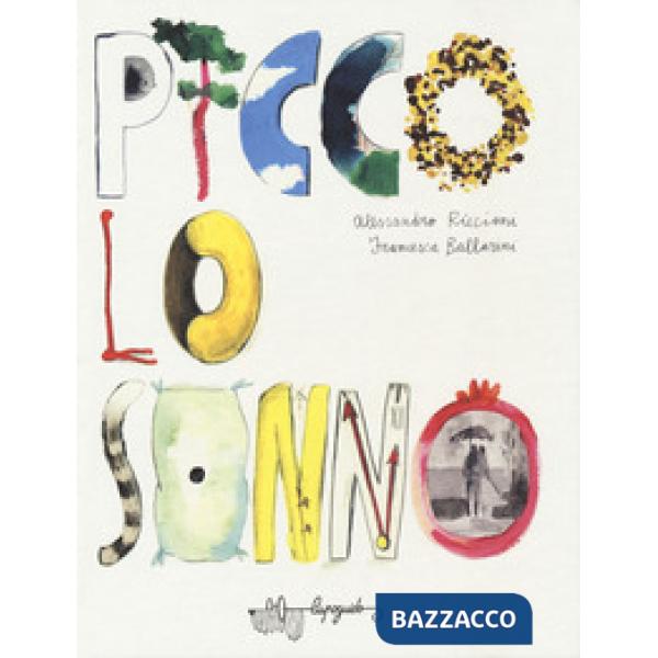 Piccolo sonno. Ediz. a colori