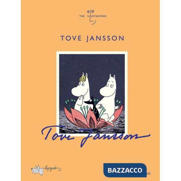 Tove Jansson. Ediz. a colori