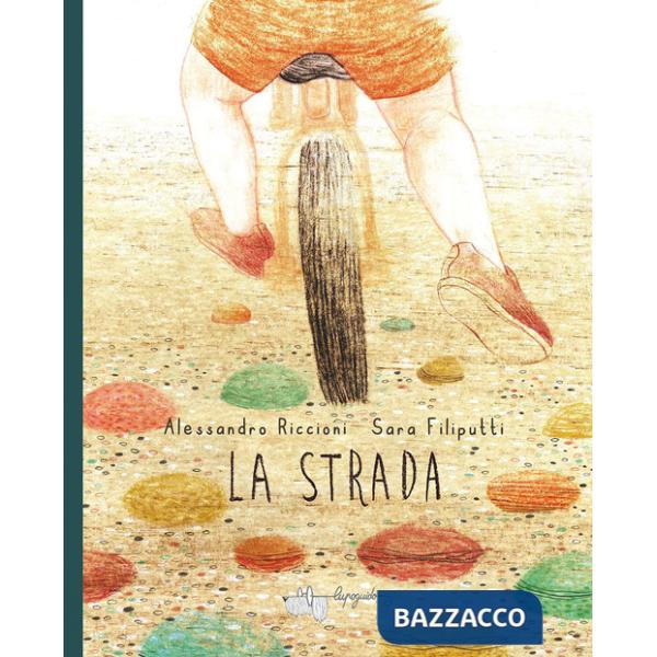 Strada. Ediz. a colori (La)